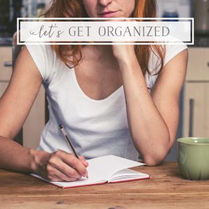 Get organised